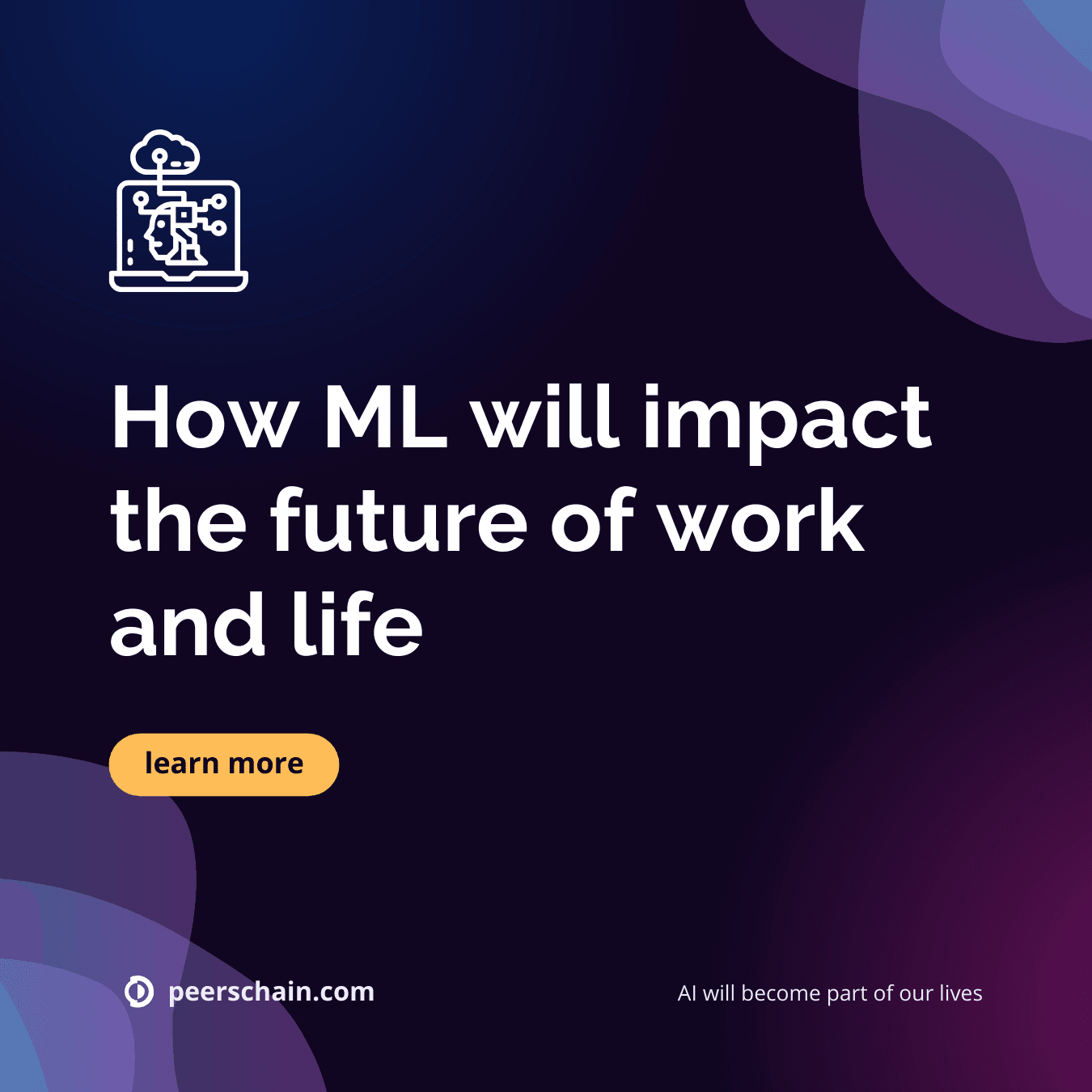 How ML will impact the future of work and life